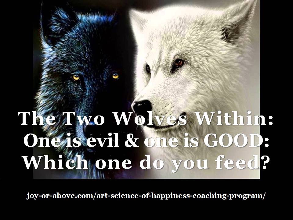 The TWO WOLVES Within